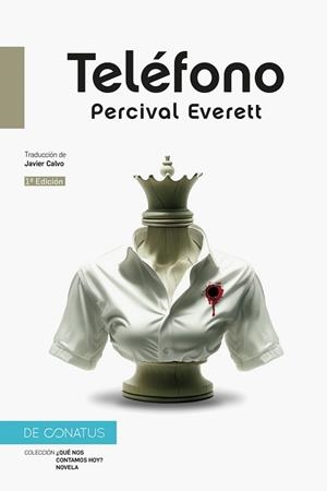 TELÉFONO | 9788410182325 | EVERETT, PERCIVAL | Llibreria Geli - Llibreria Online de Girona - Comprar llibres en català i castellà
