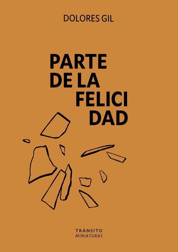 PARTE DE LA FELICIDAD | 9791399070125 | GIL, DOLORES | Llibreria Geli - Llibreria Online de Girona - Comprar llibres en català i castellà