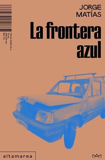 LA FRONTERA AZUL | 9788410435766 | MATÍAS, JORGE | Llibreria Geli - Llibreria Online de Girona - Comprar llibres en català i castellà