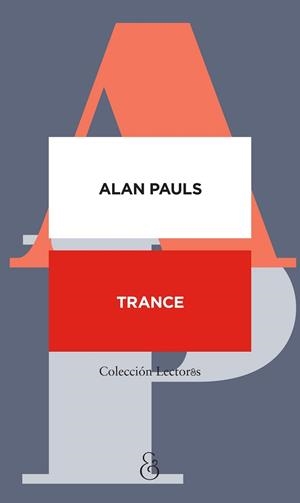 TRANCE.UN GLOSARIO | 9788412965544 | PAULS, ALAN | Llibreria Geli - Llibreria Online de Girona - Comprar llibres en català i castellà