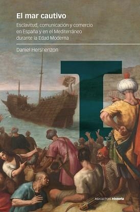 EL MAR CAUTIVO | 9788419892577 | HERSHENZON, DANIEL | Llibreria Geli - Llibreria Online de Girona - Comprar llibres en català i castellà
