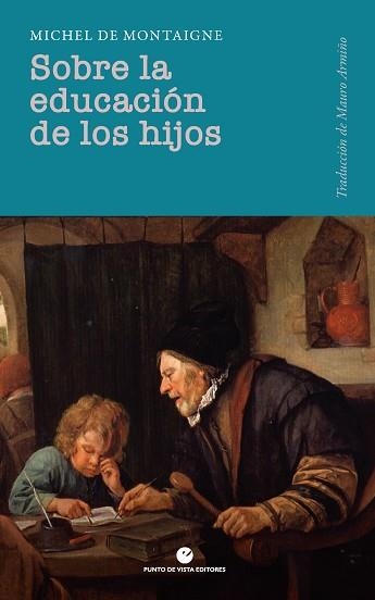 SOBRE LA EDUCACIÓN DE LOS HIJOS | 9791387624408 | MONTAIGNE, MICHEL DE | Llibreria Geli - Llibreria Online de Girona - Comprar llibres en català i castellà