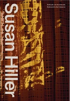 DEDICATED TO THE UNKOWN | 9788410024793 | HILLER,SUSAN | Llibreria Geli - Llibreria Online de Girona - Comprar llibres en català i castellà