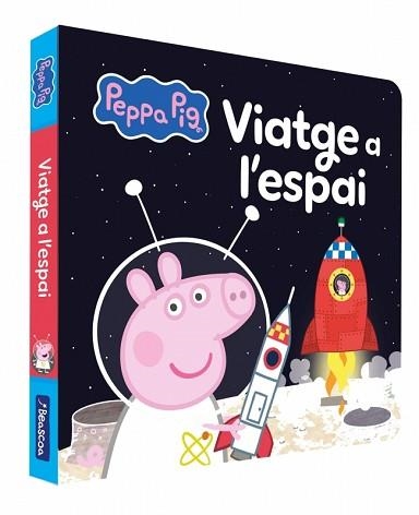 PEPPA PIG.VIATGE A L'ESPAI | 9788448872328 | HASBRO | Llibreria Geli - Llibreria Online de Girona - Comprar llibres en català i castellà