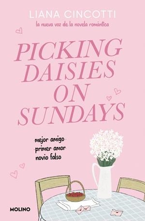 PICKING DAISIES ON SUNDAYS | 9788427251915 | CINCOTTI, LIANA | Libreria Geli - Librería Online de Girona - Comprar libros en catalán y castellano