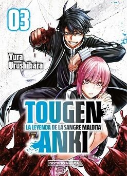 TOUGEN ANKI.LA LEYENDA DE LA SANGRE MALDITA-3 (SHÔNEN) | 9788410305274 | URUSHIBARA, YURA | Libreria Geli - Librería Online de Girona - Comprar libros en catalán y castellano