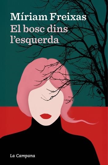 EL BOSC DINS L’ESQUERDA | 9791387564223 | FREIXAS, MÍRIAM | Libreria Geli - Librería Online de Girona - Comprar libros en catalán y castellano
