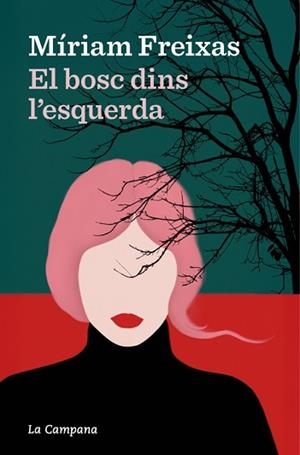 EL BOSC DINS L’ESQUERDA | 9791387564223 | FREIXAS, MÍRIAM | Libreria Geli - Librería Online de Girona - Comprar libros en catalán y castellano