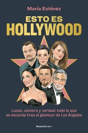 ESTO ES HOLLYWOOD | 9788410096905 | ESTÉVEZ, MARÍA | Libreria Geli - Librería Online de Girona - Comprar libros en catalán y castellano