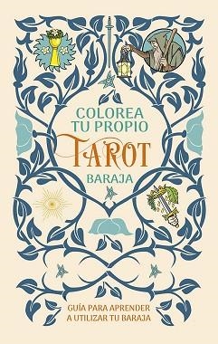 COLOREA TU PROPIO TAROT + CARTAS | 9788411723251 | ANÓNIMO | Llibreria Geli - Llibreria Online de Girona - Comprar llibres en català i castellà