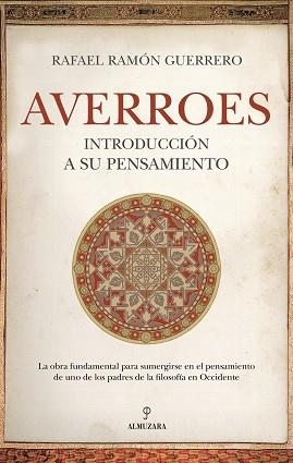 AVERROES.INTRODUCCIÓN A SU PENSAMIENTO | 9791370202170 | RAFAEL RAMÓN GUERRERO | Libreria Geli - Librería Online de Girona - Comprar libros en catalán y castellano