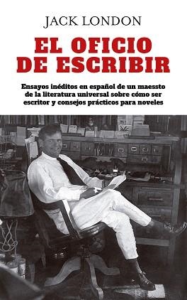 EL OFICIO DE ESCRIBIR | 9791387799335 | JACK LONDON | Libreria Geli - Librería Online de Girona - Comprar libros en catalán y castellano