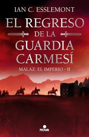 EL REGRESO DE LA GUARDIA CARMESÍ (MALAZ.EL IMPERIO-2) | 9788419260628 | ESSLEMONT, IAN C. | Llibreria Geli - Llibreria Online de Girona - Comprar llibres en català i castellà