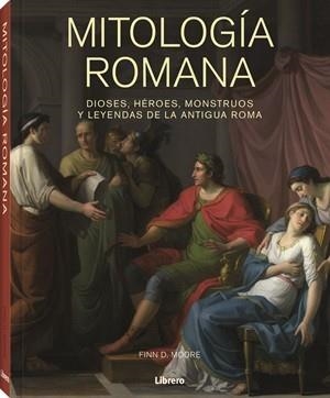 MITOLOGIA ROMANA | 9789464991840 | MOORE, FINN D. | Llibreria Geli - Llibreria Online de Girona - Comprar llibres en català i castellà