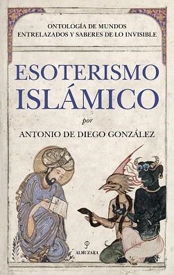ESOTERISMO ISLÁMICO | 9791370201951 | ANTONIO DE DIEGO GONZÁLEZ | Llibreria Geli - Llibreria Online de Girona - Comprar llibres en català i castellà