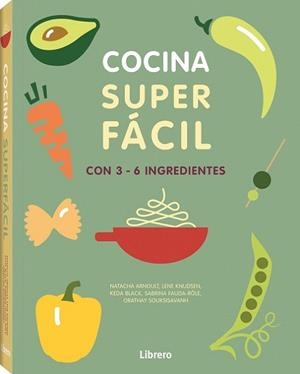 COCINA SUPERFACIL.129 RECETAS.3-6 INGREDIENTES | 9789463591294 | ARNAULT, NATACHA | Llibreria Geli - Llibreria Online de Girona - Comprar llibres en català i castellà