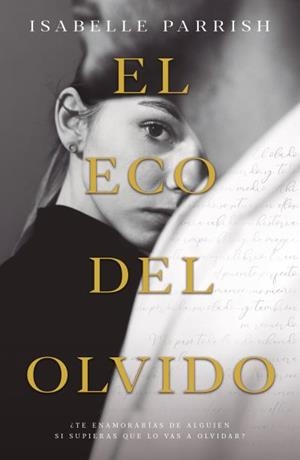 EL ECO DEL OLVIDO | 9791387595357 | PARRISH, ISABELLE | Llibreria Geli - Llibreria Online de Girona - Comprar llibres en català i castellà