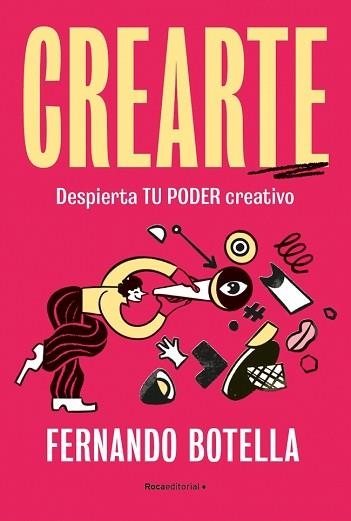 CREARTE.DESPIERTA TU PODER CREATIVO | 9791387629717 | BOTELLA, FERNANDO | Llibreria Geli - Llibreria Online de Girona - Comprar llibres en català i castellà