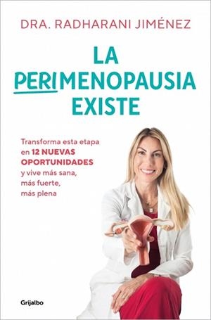 LA PERIMENOPAUSIA EXISTE | 9788425371202 | JIMÉNEZ, RADHARANI | Llibreria Geli - Llibreria Online de Girona - Comprar llibres en català i castellà