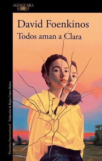 TODOS AMAN A CLARA | 9788410496934 | FOENKINOS, DAVID | Llibreria Geli - Llibreria Online de Girona - Comprar llibres en català i castellà