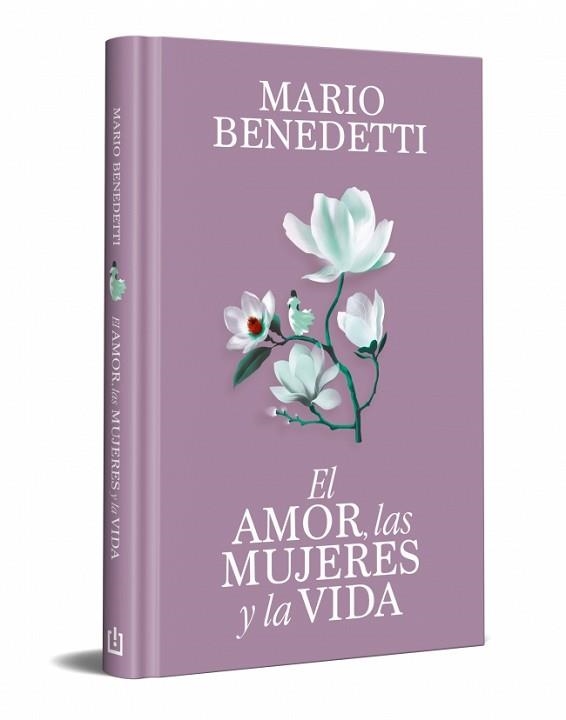 EL AMOR,LAS MUJERES Y LA VIDA (EDICIÓN ESPECIAL EN TAPA DURA) | 9788466389341 | BENEDETTI, MARIO | Llibreria Geli - Llibreria Online de Girona - Comprar llibres en català i castellà