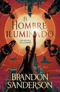 EL HOMBRE ILUMINADO | 9791387871246 | SANDERSON, BRANDON | Libreria Geli - Librería Online de Girona - Comprar libros en catalán y castellano