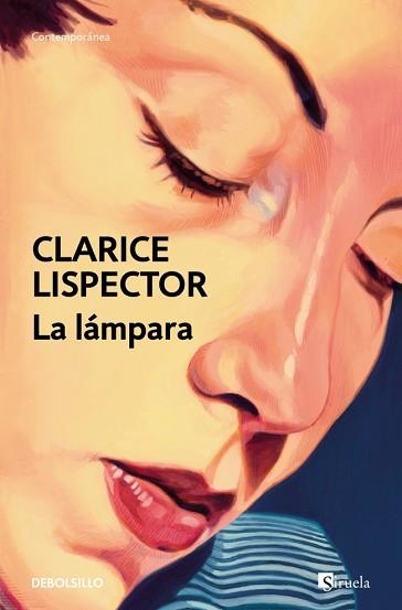 LA LÁMPARA | 9788466381741 | LISPECTOR, CLARICE | Libreria Geli - Librería Online de Girona - Comprar libros en catalán y castellano