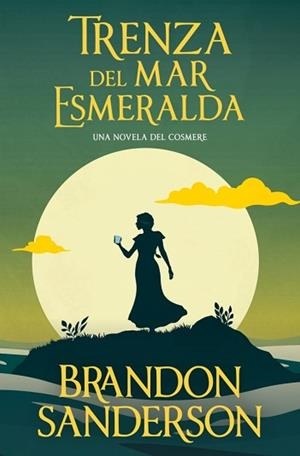 TRENZA DEL MAR ESMERALDA | 9788413148632 | SANDERSON, BRANDON | Libreria Geli - Librería Online de Girona - Comprar libros en catalán y castellano