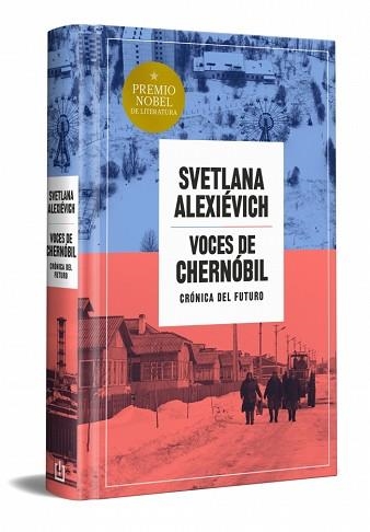 VOCES DE CHERNÓBIL (EDICIÓN ESPECIAL EN TAPA DURA) | 9788466387590 | ALEXIEVICH, SVETLANA | Llibreria Geli - Llibreria Online de Girona - Comprar llibres en català i castellà