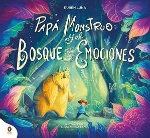 PAPÁ MONSTRUO Y EL BOSQUE DE LAS EMOCIONES | 9788410318380 | LUNA (@PAPAMONSTRUO), RUBÉN | Llibreria Geli - Llibreria Online de Girona - Comprar llibres en català i castellà