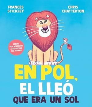 EN POL,EL LLEÓ QUE ERA UN SOL | 9788448872205 | STICKLEY, FRANCES | Llibreria Geli - Llibreria Online de Girona - Comprar llibres en català i castellà