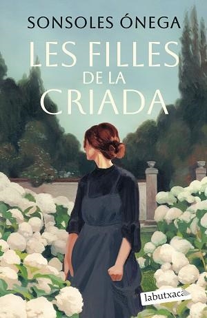LES FILLES DE LA CRIADA | 9791387802387 | ÓNEGA, SONSOLES | Llibreria Geli - Llibreria Online de Girona - Comprar llibres en català i castellà