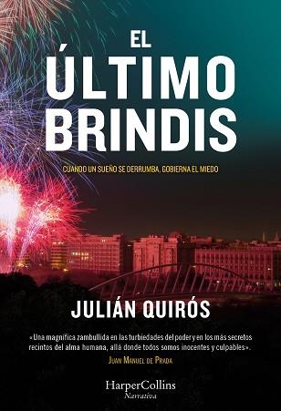 EL ÚLTIMO BRINDIS | 9788410645295 | QUIRÓS, JULIÁN | Libreria Geli - Librería Online de Girona - Comprar libros en catalán y castellano