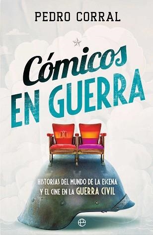 CÓMICOS EN GUERRA | 9788410942349 | CORRAL, PEDRO | Libreria Geli - Librería Online de Girona - Comprar libros en catalán y castellano