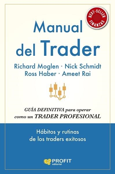 MANUAL DEL TRADER | 9791387796228 | MOGLEN, RICHARD/SCHMIDT, NICK/RAI, AMEET/HABER, ROSS | Libreria Geli - Librería Online de Girona - Comprar libros en catalán y castellano