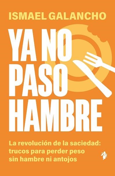 YA NO PASO HAMBRE | 9791387936259 | GALANCHO, ISMAEL | Llibreria Geli - Llibreria Online de Girona - Comprar llibres en català i castellà