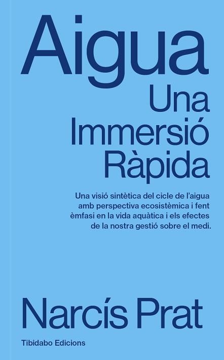 AIGUA.UNA IMMERSIÓ RÀPIDA | 9791387633134 | PRAT, NARCÍS | Libreria Geli - Librería Online de Girona - Comprar libros en catalán y castellano