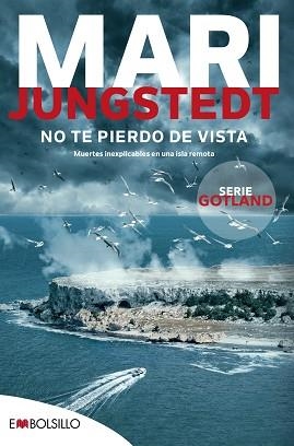 NO TE PIERDO DE VISTA | 9788418185915 | JUNGSTEDT, MARI | Llibreria Geli - Llibreria Online de Girona - Comprar llibres en català i castellà