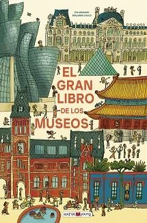 EL GRAN LIBRO DE LOS MUSEOS | 9791387664657 | BENSARD, ÉVA/CHAUD, BENJAMIN | Llibreria Geli - Llibreria Online de Girona - Comprar llibres en català i castellà