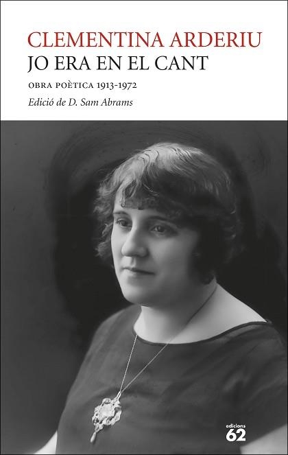 JO ERA EN EL CANT. OBRA POÈTICA 1913-1972 | 9788429783292 | ARDERIU, CLEMENTINA | Llibreria Geli - Llibreria Online de Girona - Comprar llibres en català i castellà