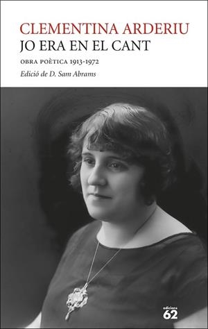 JO ERA EN EL CANT. OBRA POÈTICA 1913-1972 | 9788429783292 | ARDERIU, CLEMENTINA | Llibreria Geli - Llibreria Online de Girona - Comprar llibres en català i castellà