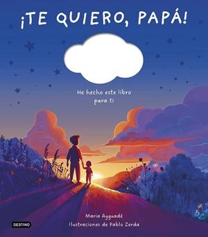 TE QUIERO,PAPÁ! | 9788408298366 | AYGUADÉ, MARIA | Llibreria Geli - Llibreria Online de Girona - Comprar llibres en català i castellà