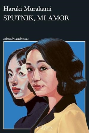SPUTNIK,MI AMOR | 9788411077255 | MURAKAMI, HARUKI | Llibreria Geli - Llibreria Online de Girona - Comprar llibres en català i castellà