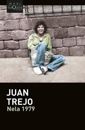 NELA 1979 | 9788411077309 | TREJO, JUAN | Libreria Geli - Librería Online de Girona - Comprar libros en catalán y castellano