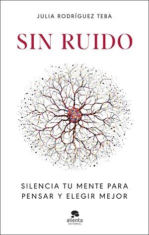SIN RUIDO | 9788413444949 | RODRÍGUEZ TEBA, JULIA | Llibreria Geli - Llibreria Online de Girona - Comprar llibres en català i castellà