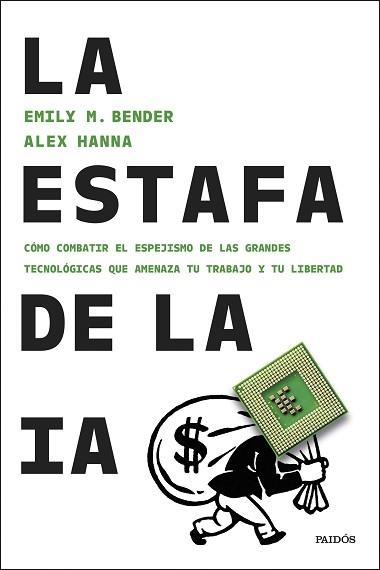 LA ESTAFA DE LA IA | 9788449344886 | BENDER, EMILY M./HANNA, ALEX | Llibreria Geli - Llibreria Online de Girona - Comprar llibres en català i castellà