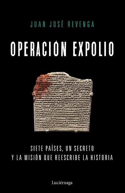 OPERACIÓN EXPOLIO | 9791387667481 | REVENGA, JUAN JOSÉ | Llibreria Geli - Llibreria Online de Girona - Comprar llibres en català i castellà