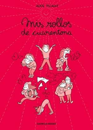 MIS ROLLOS DE CUARENTONA | 9788419393715 | PICAULT, AUDE | Libreria Geli - Librería Online de Girona - Comprar libros en catalán y castellano