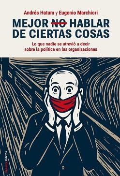MEJOR NO HABLAR DE CIERTAS COSAS | 9786316544919 | MARCHIORI, EUGENIO/HATUM, ANDRÉS | Libreria Geli - Librería Online de Girona - Comprar libros en catalán y castellano