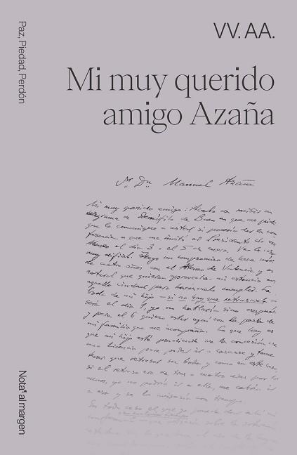 MI MUY QUERIDO AMIGO AZAÑA | 9791399161700 | Libreria Geli - Librería Online de Girona - Comprar libros en catalán y castellano
